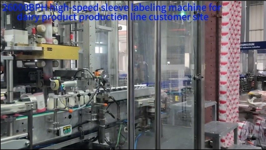 26000BPH High-speed Sleeving Labeler For Dairy Product Production Line Customer Site