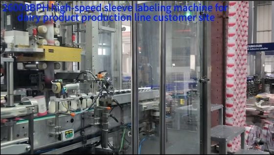 26000BPH High-speed Sleeving Labeler For Dairy Product Production Line Customer Site